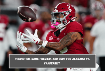 Prediction, Game Preview, and Odds for Alabama vs. Vanderbilt