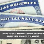 Social Security Announces Significant Shift in Benefits for Disability It is Verified