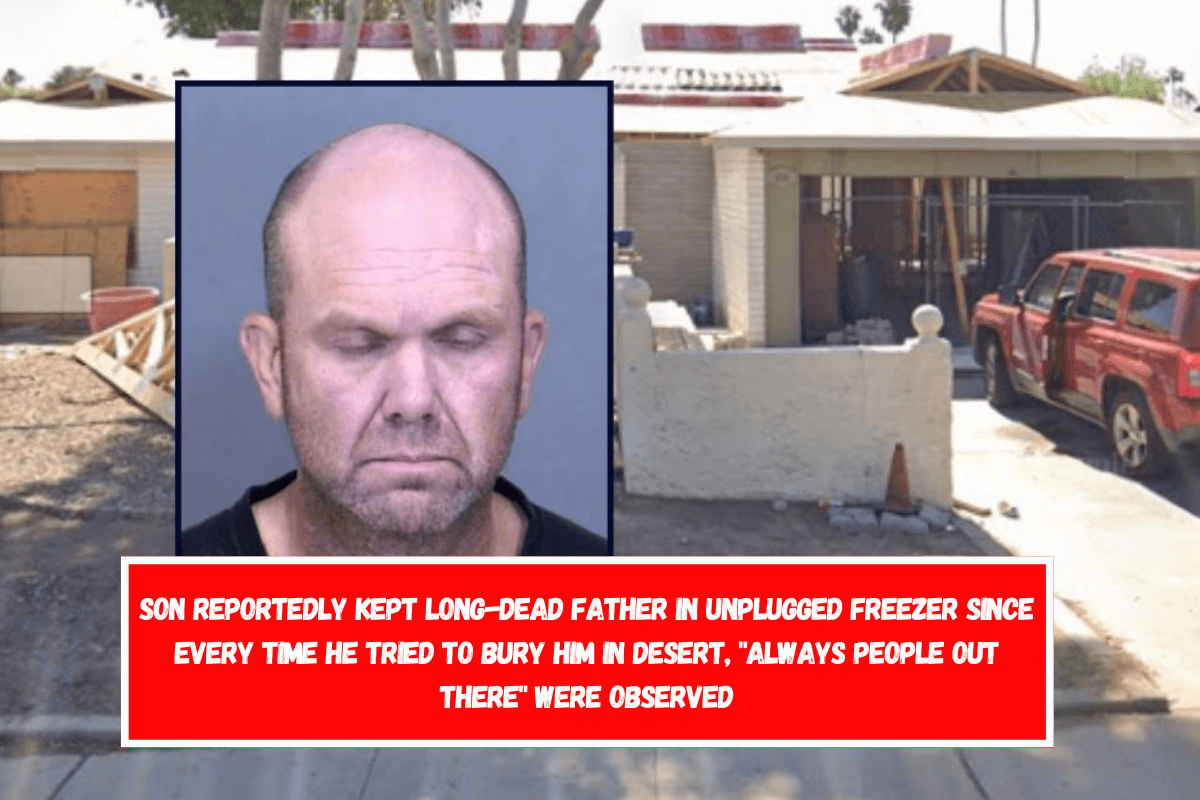 Son reportedly kept long-dead father in unplugged freezer since every time he tried to bury him in desert, always people out there were observed