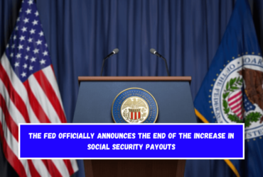 The FED officially announces the end of the increase in Social Security payouts