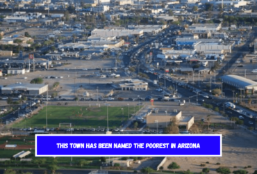 This Town Has Been Named The Poorest In Arizona