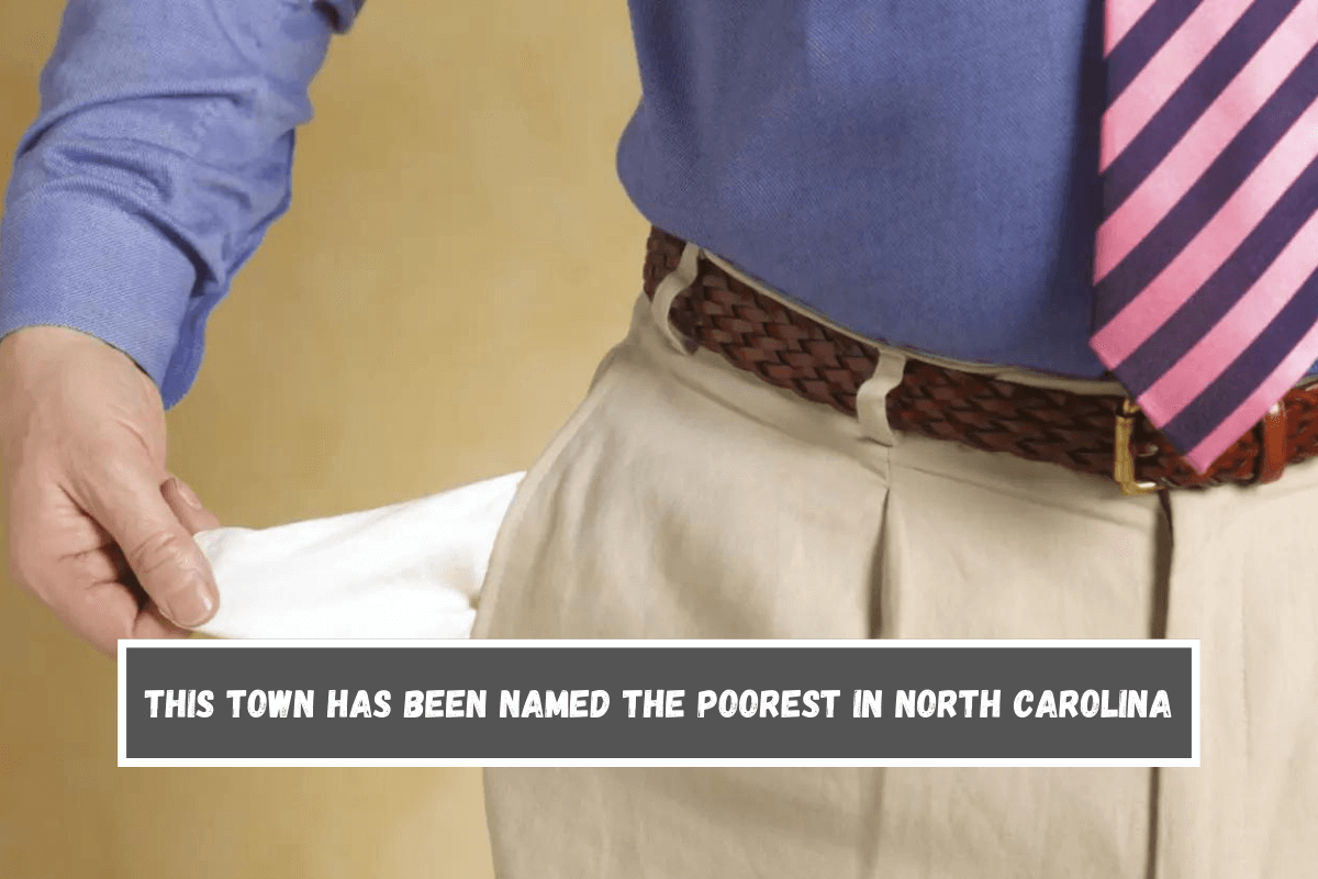 This Town Has Been Named The Poorest In North Carolina