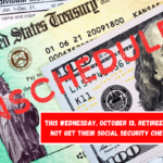 This Wednesday, October 13, retirees will not get their Social Security checks