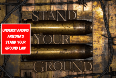 Understanding Arizona's Stand Your Ground Law