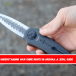 Understanding Your Knife Rights in Arizona A Legal Guide