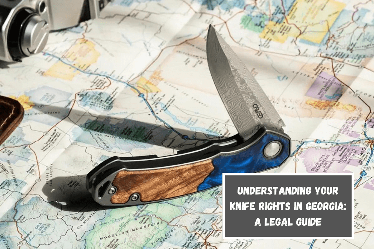 Understanding Your Knife Rights in Georgia A Legal Guide