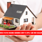 United States housing subsidies how to apply and who qualifies