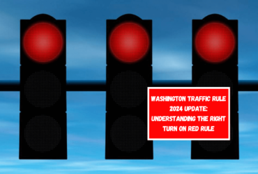 Washington Traffic Rule 2024 Update Understanding the Right Turn on Red Rule