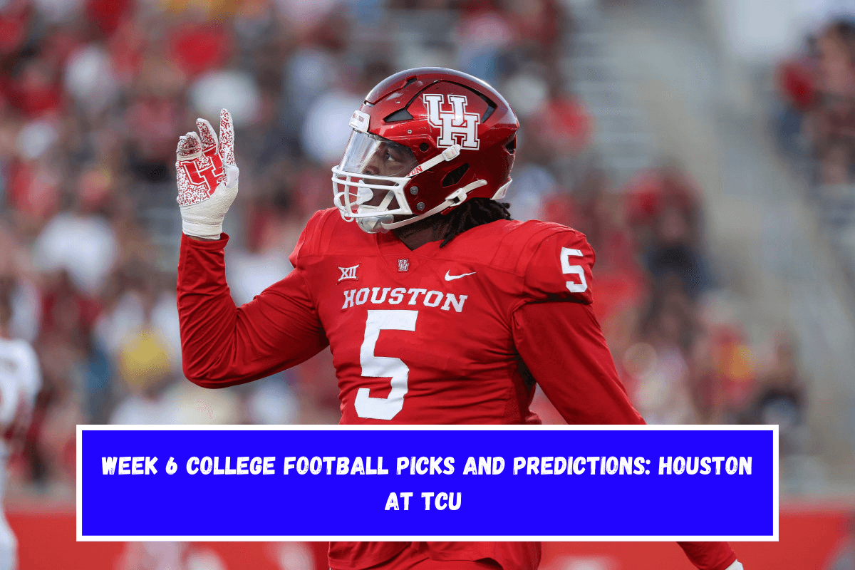 Week 6 college football picks and predictions Houston at TCU