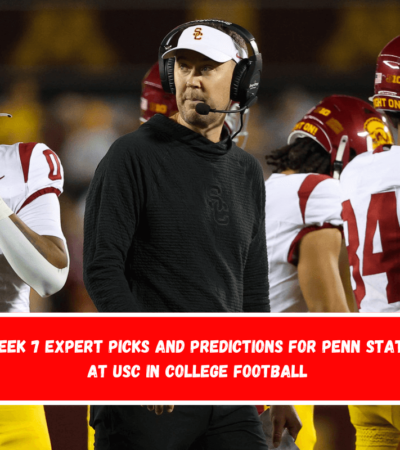 Week 7 Expert picks and predictions for Penn State at USC in college football