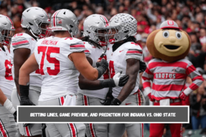 Betting lines, game preview, and prediction for Indiana vs. Ohio State