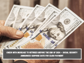 Check with increase to retirees before the end of 2024 – Social Security announces surprise date for $1,450 payment