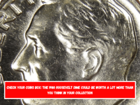 Check your coins box The 1980 Roosevelt Dime could be worth a lot more than you think in your collection