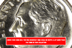 Check your coins box The 1980 Roosevelt Dime could be worth a lot more than you think in your collection