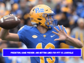 Prediction, Game Preview, and Betting Lines for Pitt vs. Louisville