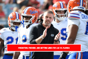 Prediction, Preview, and Betting Lines for LSU vs. Florida