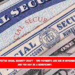 Unexpected Social Security draft – two payments are due in November and you may be a beneficiary.