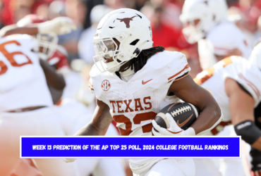 Week 13 Prediction of the AP Top 25 Poll, 2024 College Football Rankings