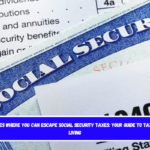 8 States Where You Can Escape Social Security Taxes Your Guide to Tax-Free Living