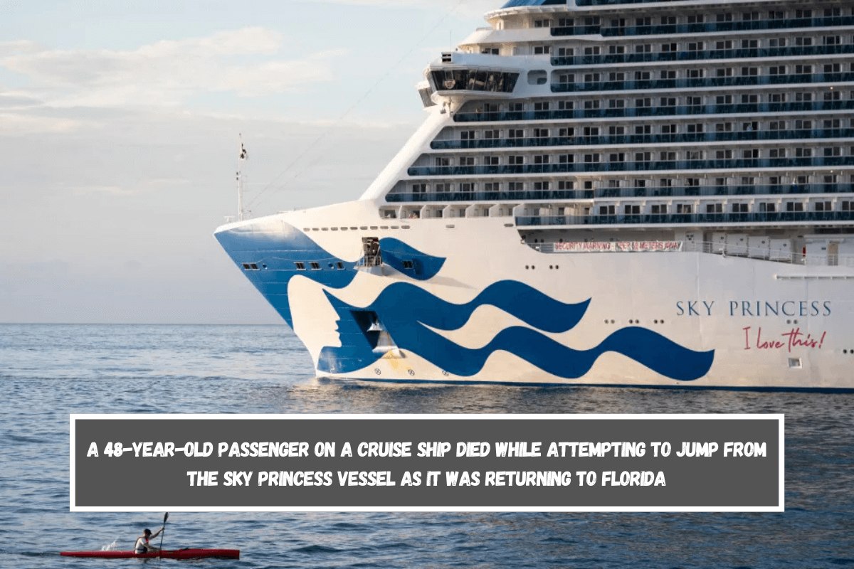 A 48-year-old passenger on a cruise ship died while attempting to jump from the Sky Princess vessel as it was returning to Florida