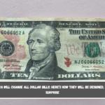 America will change all dollar bills Here’s how they will be designed, with a surprise