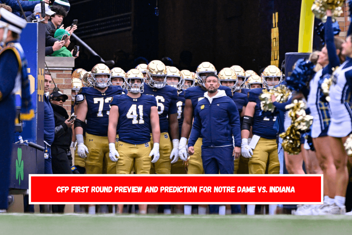 CFP First Round Preview and Prediction for Notre Dame vs. Indiana The