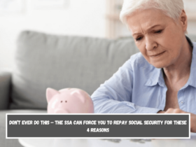 Don’t ever do this – the SSA can force you to repay Social Security for these 4 reasons