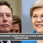 Elon Musk responds to Elizabeth Warren's call for ethical standards by posting racist images