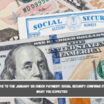 Goodbye to the January SSI Check Payment Social Security Confirms It’s Not What You Expected