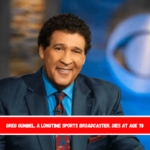 Greg Gumbel, a longtime sports broadcaster, dies at age 78