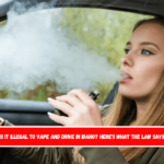 Is It Illegal to Vape and Drive in Idaho Here's What the Law Says