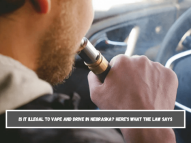 Is It Illegal to Vape and Drive in Nebraska Here's What the Law Says