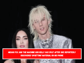 Megan Fox And The Machine Gun Kelly has split after she reportedly discovered 'upsetting' material on his phone