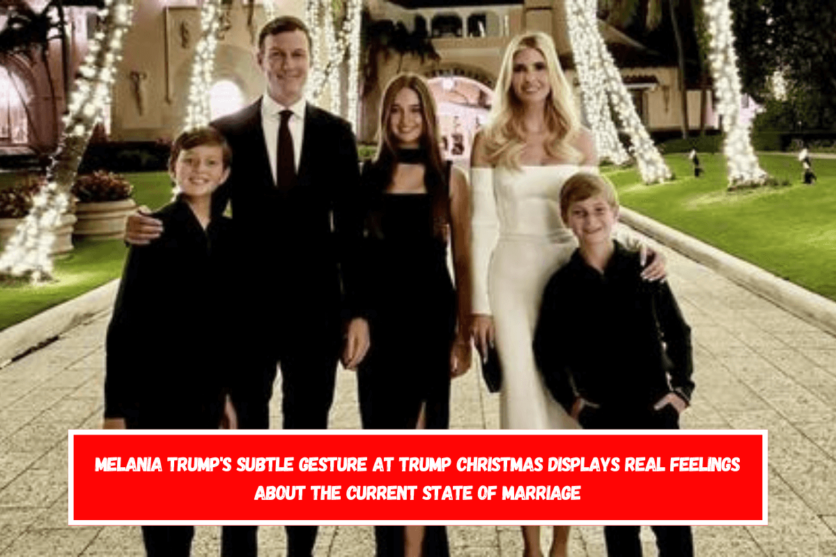 Melania Trump's subtle gesture at Trump Christmas displays real feelings about the current state of marriage