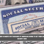 No new payments for thousands of Americans hoping to get their Social Security soon