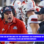 Prediction and betting lines for the Conference USA Championship between Jacksonville State and Western Kentucky