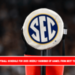 SEC Football Schedule for 2025 Weekly Rankings of Games, From Best to Worst