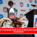 Salute to Veterans Bowl Preview and Betting Lines for South Alabama vs. Western Michigan