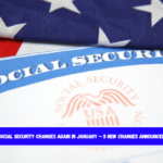 Social Security Changes Again in January – 5 New Changes Announced