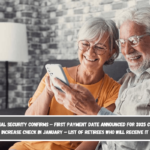 Social Security confirms – First payment date announced for 2025 COLA increase check in January – List of retirees who will receive it