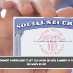 US Government confirms how to get your Social Security payment up to $5,180 per month in 2025