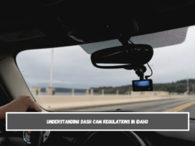 Understanding Dash Cam Regulations in Idaho