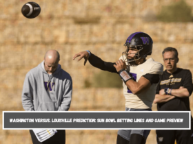 Washington versus. Louisville Prediction Sun Bowl Betting Lines and Game Preview