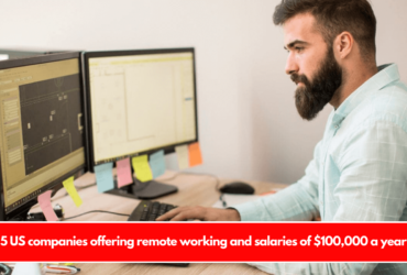 5 US companies offering remote working and salaries of $100,000 a year