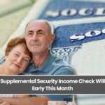 vA New Supplemental Security Income Check Will Come Early This Month