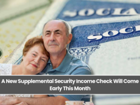 vA New Supplemental Security Income Check Will Come Early This Month