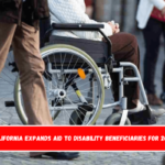 California expands aid to disability beneficiaries for 2025