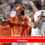 Clemson 2025 Football Schedule Best and Worst Scenarios, Season Predictions