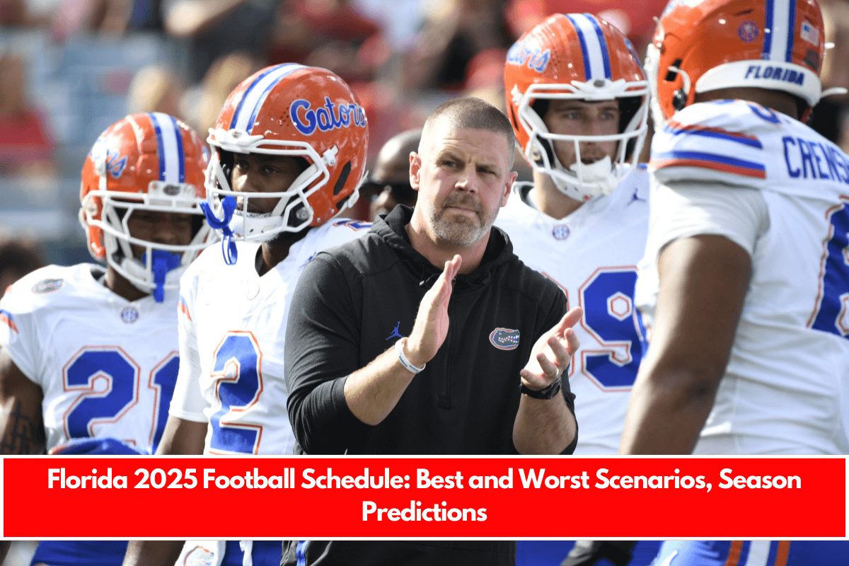 Florida 2025 Football Schedule Best and Worst Scenarios, Season Predictions