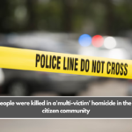 Four people were killed in a'multi-victim' homicide in the senior citizen community.